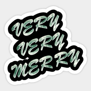 Very Very Merry Christmas Shirt Sticker